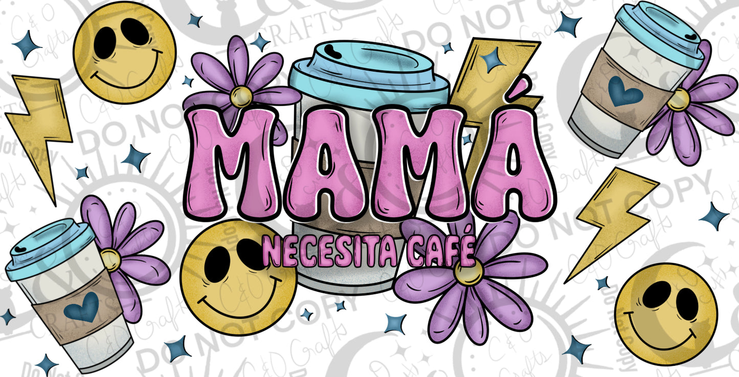 Mamá Necesita Café 16oz Wrap